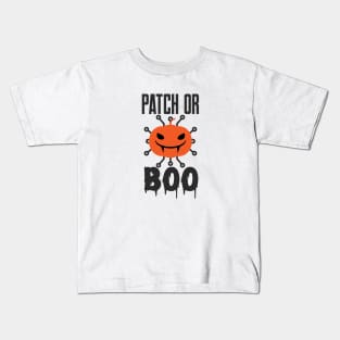 Cybersecurity Patch or BOO Halloween Funny Slogan Kids T-Shirt